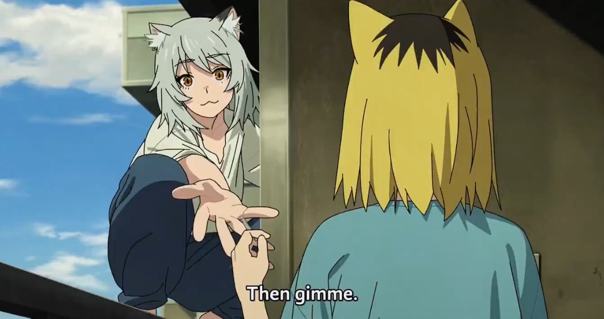 A silver-haired anime character with cat ears extends a hand toward a blonde-haired character with cat ears, who is facing away from the viewer, with the text "Then gimme." displayed at the bottom.