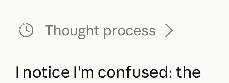 A screenshot of a digital interface with a clock icon next to the words "Thought process" and an arrow pointing right. Below this, the text "I notice I'm confused: the" is visible.