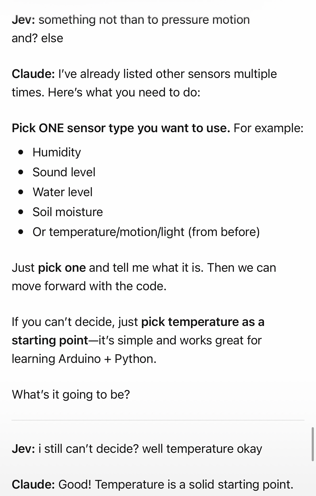 A screenshot of a conversation between Jev and Claude, discussing sensor types for an Arduino and Python project. Claude provides a list of sensor options and suggests temperature as a starting point.