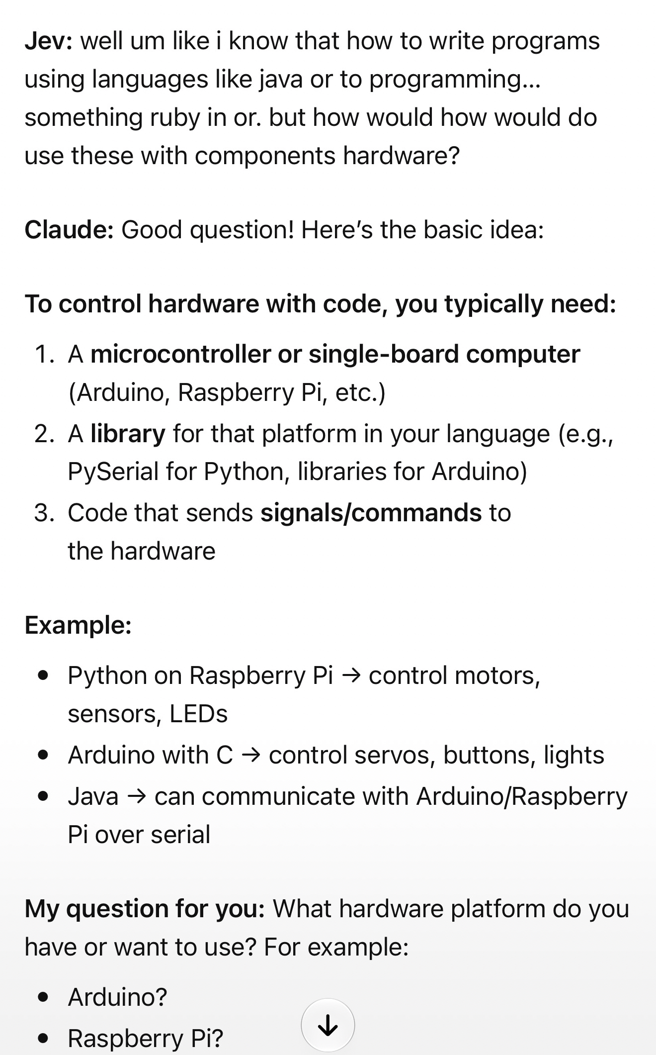 A screenshot of a text conversation between Jev and Claude about controlling hardware with code. The text is black on a white background.